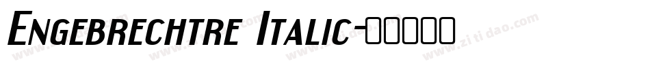 Engebrechtre Italic字体转换